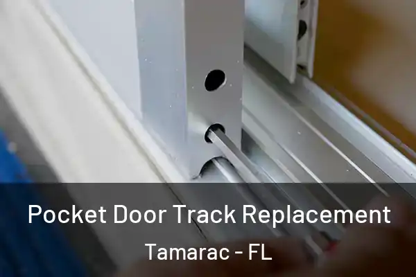  Pocket Door Track Replacement Tamarac - FL