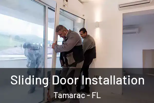 Sliding Door Installation Tamarac - FL