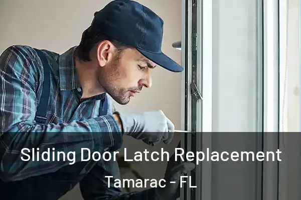 Sliding Door Latch Replacement Tamarac - FL