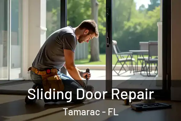Sliding Door Repair Tamarac - FL
