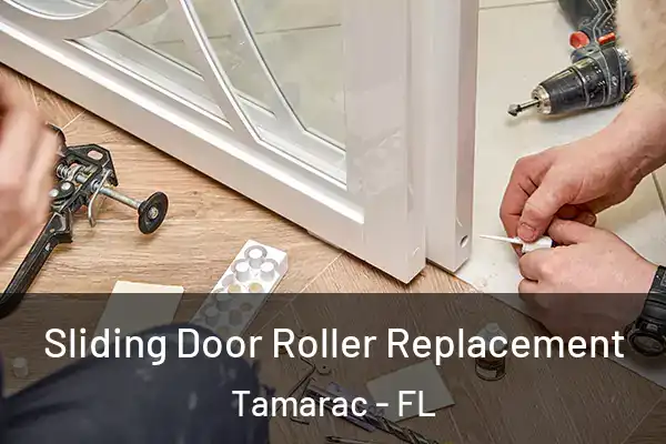  Sliding Door Roller Replacement Tamarac - FL